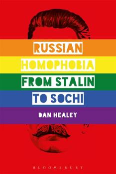 Paperback Russian Homophobia from Stalin to Sochi Book