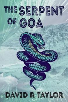 Paperback The Serpent of Goa Book