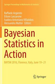Paperback Bayesian Statistics in Action: Baysm 2016, Florence, Italy, June 19-21 Book