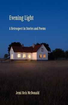 Paperback Evening Light: A Retrospect in Stories and Poems Book