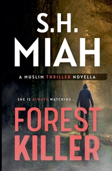 Forest Killer - A Muslim Thriller Novella