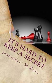 Paperback It's Hard To Keep A Secret: Dilemma Book