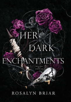 Hardcover Her Dark Enchantments Book