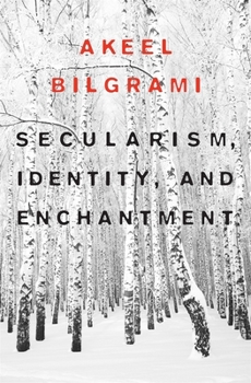 Hardcover Secularism, Identity, and Enchantment Book