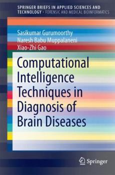 Paperback Computational Intelligence Techniques in Diagnosis of Brain Diseases Book