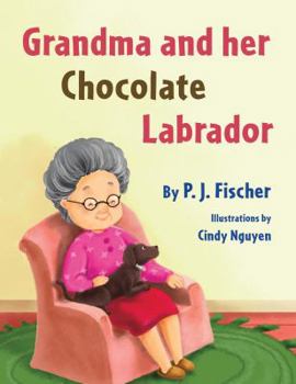 Hardcover Grandma and Her Chocolate Labrador Book