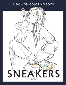 Paperback Sneakers: A coloring book for adults and teenager Book