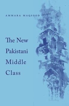 Hardcover New Pakistani Middle Class Book
