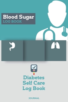 2020 Blood Sugar Log Book: Daily Diabetic Glucose Tracker Journal Book, Brown Cover, 4 Time Before-After (Breakfast, Lunch, Dinner, Bedtime): Great ... 100 Pages,  6 x 9 inches (15.2 x 22.9 cm)