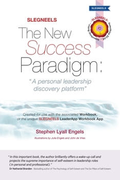 Paperback SLEGNEELS The New Success Paradigm: "A personal leadership discovery platform" Book