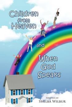 Paperback Children from Heaven and When God Speaks Book