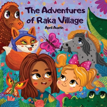 Paperback The Adventures of Raka Village Book