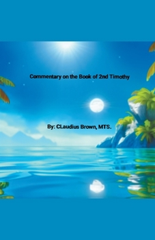 Paperback Commentary on the Book of 2nd Timothy Book