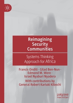 Paperback Reimagining Security Communities: Systems Thinking Approach for Africa Book