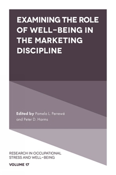 Hardcover Examining the Role of Well-Being in the Marketing Discipline Book