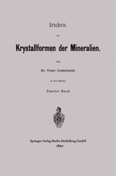 Paperback Index Der Krystallformen Der Mineralien: Zweiter Band [German] Book