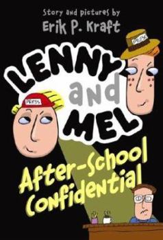 Hardcover Lenny and Mel After-School Confidential Book