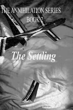Paperback Annihilation Series: The Settling Book