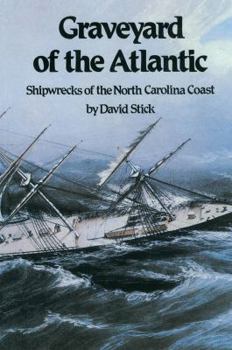 Paperback Graveyard of the Atlantic: Shipwrecks of the North Carolina Coast Book