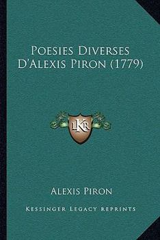 Paperback Poesies Diverses D'Alexis Piron (1779) [French] Book