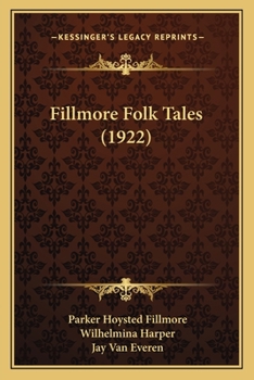 Fillmore Folk Tales