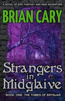 Paperback Strangers in Midglaive Book