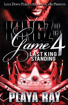 Paperback Kingz of the Game 4: Last King Standing Book