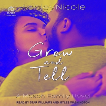Grow and Tell - Book #9 of the Mason Family