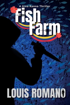 Fish Farm (Gino Ranno)