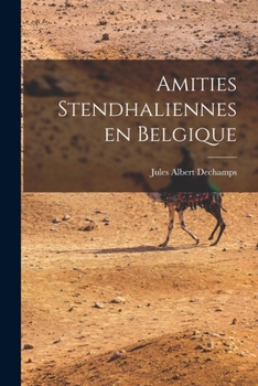 Paperback Amities Stendhaliennes En Belgique Book