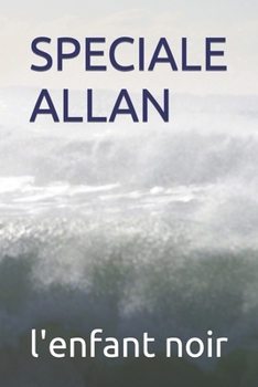 SPECIALE ALLAN (Serie fir all Lëtzebuerger Publikum) (Luxembourgish Edition)