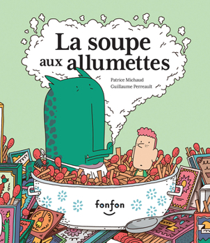 Hardcover La Soupe Aux Allumettes [French] Book