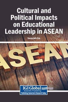 Hardcover Cultural and Political Impacts on Educational Leadership in ASEAN Book