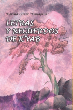 Paperback Letras y recuerdos de K´yab [Spanish] Book