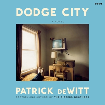Dodge City: A Novel