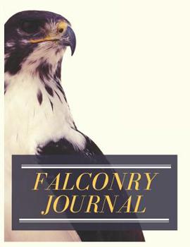 Paperback Falconry Journal and Logbook Book