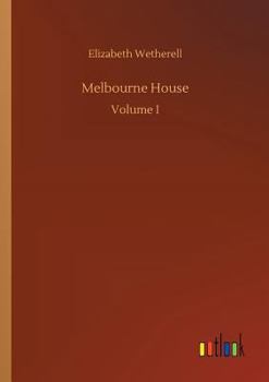 Melbourne House - Book #1 of the Daisy