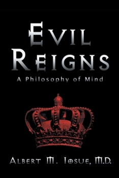 Paperback Evil Reigns: A Philosophy of Mind Book