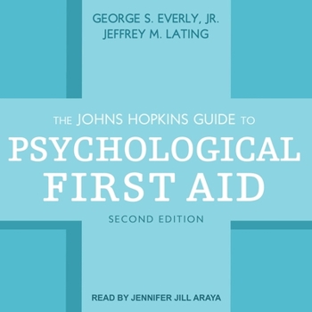 Audio CD The Johns Hopkins Guide to Psychological First Aid, Second Edition Book