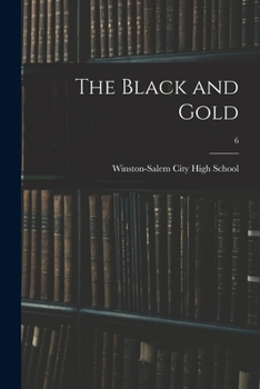 Paperback The Black and Gold; 6 Book