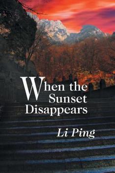 Paperback When the Sunset Disappears Book