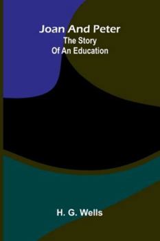 Joan And Peter: The Story Of An Education