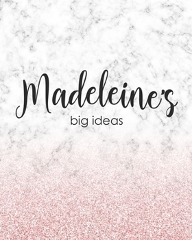 Paperback Madeleine's Big Ideas: Personalized Notebook - 8x10 Lined Women's Journal Book