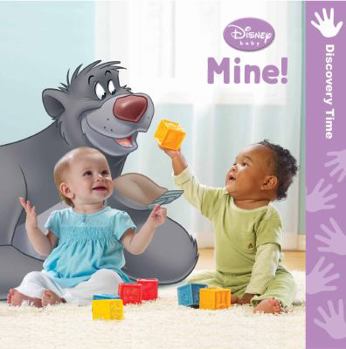 Hardcover Disney Baby: Mine! Book