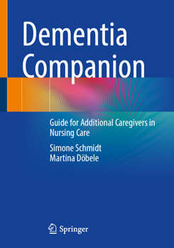 Paperback Dementia Companion: Guide for Additional Caregivers in Nursing Care Book