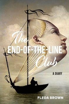 Paperback The End-of-the-Line Club: A Diary Book