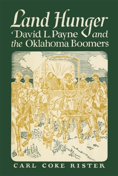 Paperback Land Hunger: David Payne and The Oklahoma Boomers Book