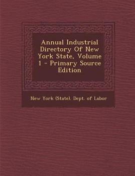Paperback Annual Industrial Directory Of New York State, Volume 1 [Japanese] Book