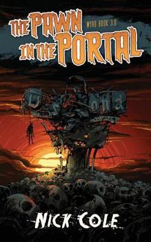 The Pawn in the Portal - Book #2.5 of the Wyrd