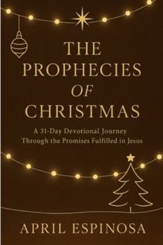 Paperback The Prophecies of Christmas Book